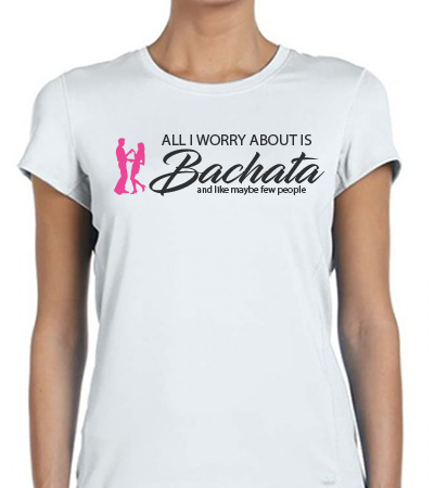 All I worry about is Bachata