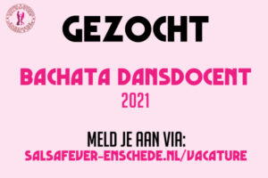 Salsafever enschede vacature bachata docent 2021 vacature