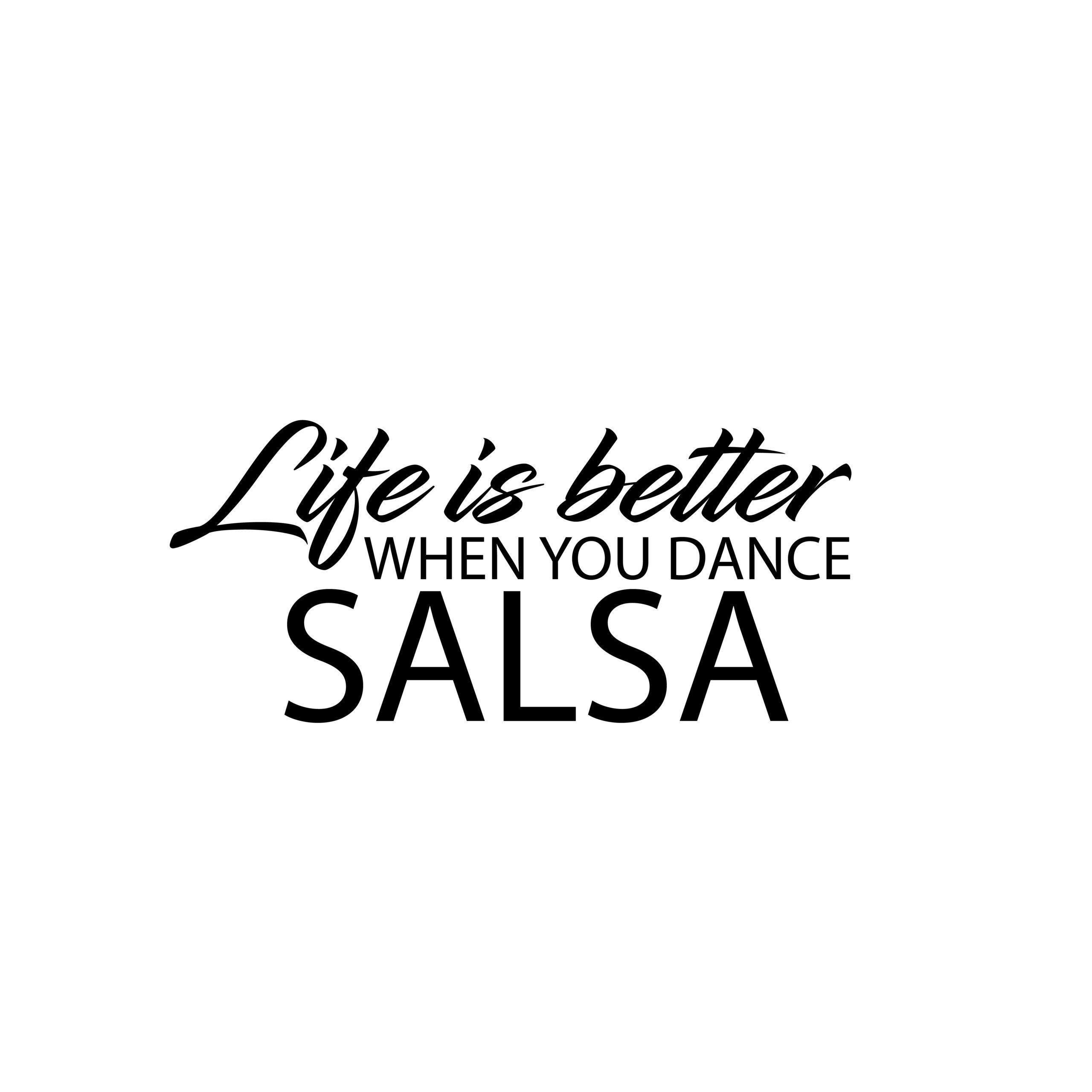 Life is better salsa-male-01